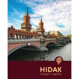 Hidak - Lenyűg&ouml;ző nagyvil&aacute;g - Illy&eacute;s Laura