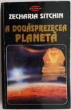 A Douasprezecea Planeta de Zecharia Sitchin - Carte Noua sau De Anticariat
