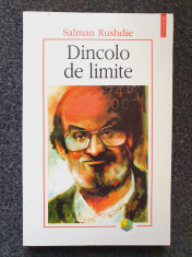 DINCOLO DE LIMITE - Salman Rushdie foto