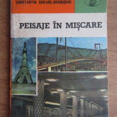 Constantin Chifane Dragusani - Peisaje in miscare 1985, cu autograf si dedicatie