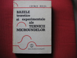 Bazele teoretice si experimentale ale tehnicii microundelor - George Rulea