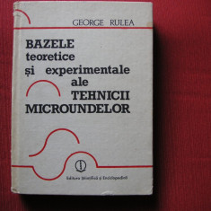 Bazele teoretice si experimentale ale tehnicii microundelor - George Rulea