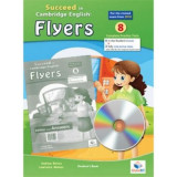 Succeed in Flyers. 8 Practice Tests 2018 Format. Student&#039;s with CD and key - Andrew Betsis, Lawrence Mamas