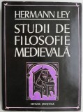 Studii de filosofie medievala - Hermann Ley, carte