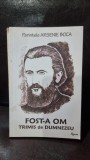 Arsenie Boca - Fost-am om trims de Dumnezeu