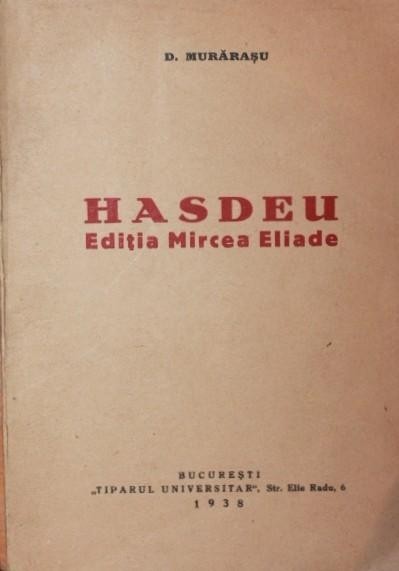 HASDEU EDITIA MIRCEA ELIADE