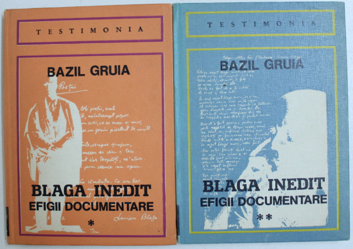 BLAGA INEDIT - EFIGII DOCUMENTARE de BAZIL GRUIA , VOL. I - II , 1981