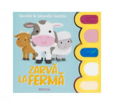 Sunete și senzații tactile. Zarvă la fermă - Hardcover - *** - Girasol