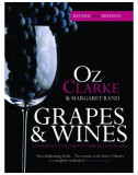 Grapes &amp; Wines | Oz Clarke, Margaret Rand, 2015