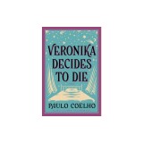 Veronika Decides to Die: A Novel of Redemption