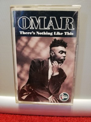 caseta audio originala OMAR - THERE&amp;#039;S NOTHING (1991/MOTOWN/UK) - ca noua foto
