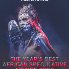 The Year's Best African Speculative Fiction (2022)