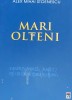 MARI OLTENI Alex Mihai Stoenescu