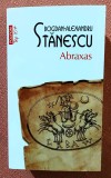 Abraxas. Editura Polirom, 2025 - Bogdan-Alexandru Stanescu