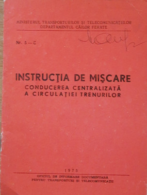 INSTRUCTIA DE MISCARE CONDUCEREA CENTRALIZATA A CIRCULATIEI TRENURILOR, NR 5 foto
