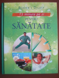 15 minute pe zi pentru sanatate (2009, editie cartonata)