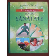 15 minute pe zi pentru sanatate (2009, editie cartonata)