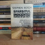 STEPHEN KOCH - SFARSITUL INOCENTEI_INTELECTUALII SI TENTATIA STALINISTA , 1997 #