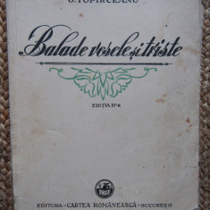 George Topîrceanu - Balade vesele și triste (Ed. Cartea Românească 1931)