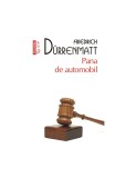 Friedrich Durrenmatt - Pana de automobil
