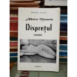 DISPRETUL , ALBERTO MORAVIA