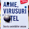 Arme, virusuri si otel - Jared Diamond