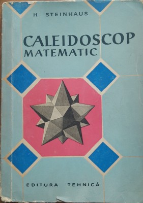 CALEIDOSCOP MATEMATIC - G. Steinhaus (1961) foto
