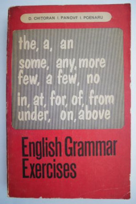 English Grammar Exercises - D. Chitoran, I. Panovf, I. Poenaru foto