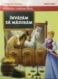 ACADEMIA COPIILOR ISTETI. INVATAM SA MASURAM. Disney educational. Grupa mare - Litera