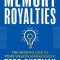Memory Royalties: The Missing Link in Your Wealth Management