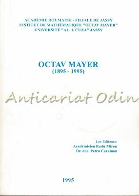 Octav Mayer (1895-1995) - Editori: Radu Miron, Petru Caraman foto