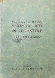 Valoarea artei in renastere (1942) - 1942 - Alexandru Marcu (Y63)