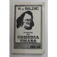 POVESTIRI DIN COMEDIA UMANA de H. DE BALZAC , 1991