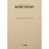 Wolfgang Borchert &ouml;sszegyűjt&ouml;tt művei - Wolfgang Borchert