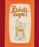 &quot;Rideti copii!&quot; Antologie de anecdote, 1985 - NOUA!