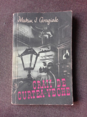 CRAII DE CURTEA VECHE - MATEIU I. CARAGIALE, COPERTA P. GRANT foto