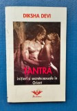 Diksha Devi - Tantra - Iniţieri sexuale secrete &icirc;n Orient