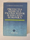 Protecția mediului &icirc;nconjurător și educația ecologică (1989)