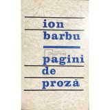 Ion Barbu - Pagini de proza (Editia: 1968)