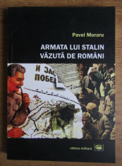 Pavel Moraru - Armata lui Stalin vazuta de romani foto