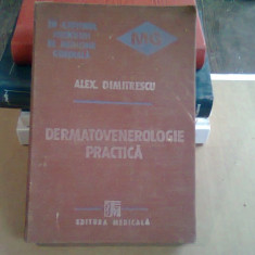 DERMATOVENEROLOGIE PRACTICA - ALEX. DIMITRESCU