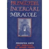 Primejdii, Incercari, Miracole, Editia a II-a