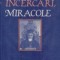 Primejdii, Incercari, Miracole, Editia a II-a