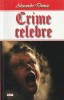 ALEXANDRE DUMAS - CRIME CELEBRE