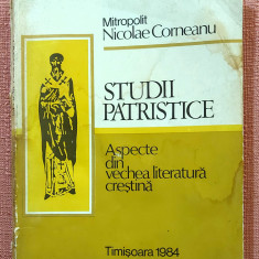 Studii patristice. Aspecte din vechea literatura crestina - Nicolae Corneanu