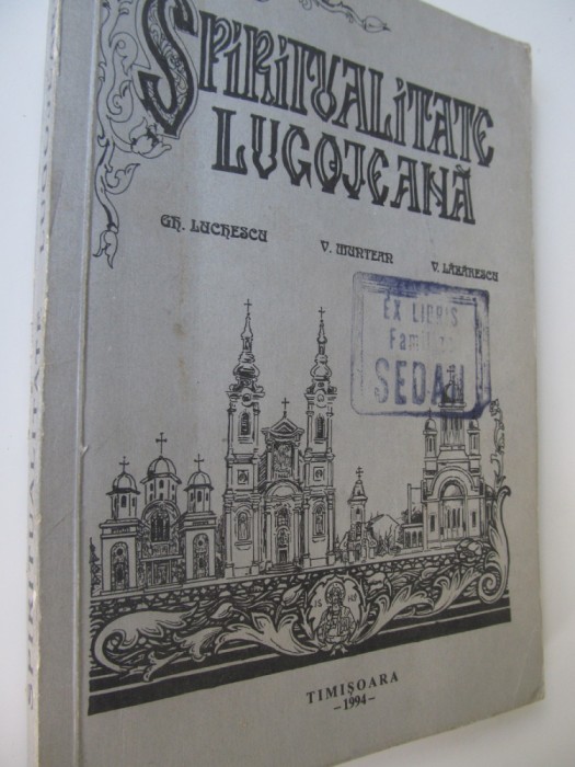 Spiritualitate lugojeana - Gh. Luchescu , V. Muntean , V. Lazarescu