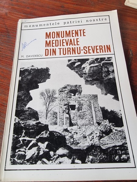 Monumente medievale din Turnu-Severin - M. Davidescu