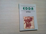 EDDA - Magda Petculescu (traducere) - Colectia Mythos, 2005, 399 p.