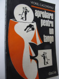 Aprobare pentru un tango - Viorel Cacoveanu