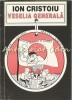 Veselia Generala - Ion Cristoiu